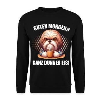 Guten Morgen ganz dünnes Eis Havaneser Havanese - Unisex Pullover - Schwarz - Vorne - Alina (178cm) & Michal (187cm)