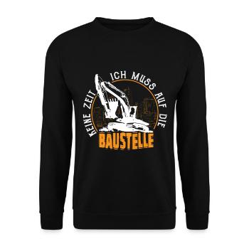Keine Zeit Ich Muss Auf Die Baustelle Bauherr - Unisex Pullover - Schwarz - Vorne - Alina (178cm) & Michal (187cm)