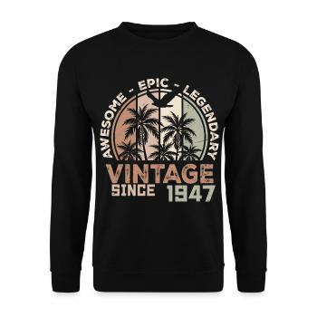 Geboren 1947 Geburtstagsgeschenk 1947 Vintage 1947 - Unisex Pullover - Schwarz - Vorne - Alina (178cm) & Michal (187cm)