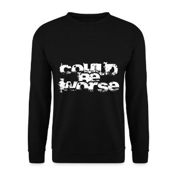 Pourrait être pire. - Sweat-shirt Unisexe - noir - Devant - Alina (178cm) & Michal (187cm)