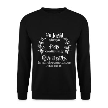 Christliches Design Fröhlich, Betet, Dankbar 1 - Unisex Pullover - Schwarz - Vorne - Alina (178cm) & Michal (187cm)