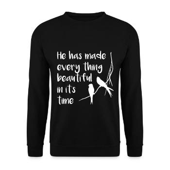 Christian Design He has made everything beautiful - Unisex Sweatshirt - black - Front - Alina (178cm) & Michal (187cm)