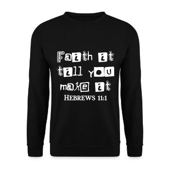 Christian Design Glaube es bis du es schaffst - Unisex Pullover - Schwarz - Vorne - Alina (178cm) & Michal (187cm)