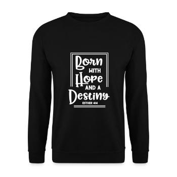 Christliches Design geboren mit Hoffnung und einem Schicksal - Unisex Pullover - Schwarz - Vorne - Alina (178cm) & Michal (187cm)