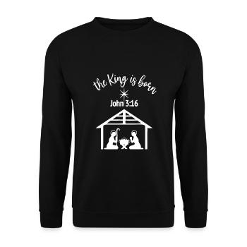 Design chrétien de Noël Le roi est né John - Sweat-shirt Unisexe - noir - Devant - Alina (178cm) & Michal (187cm)