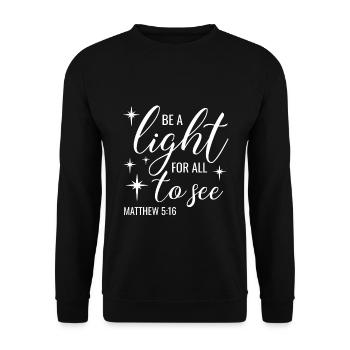 Christliches Design Sei ein Licht für alle zu sehen - Unisex Pullover - Schwarz - Vorne - Alina (178cm) & Michal (187cm)