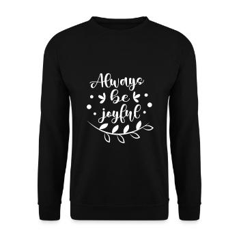 Christian Design Always be Joyful - Unisex Sweatshirt - black - Front - Alina (178cm) & Michal (187cm)