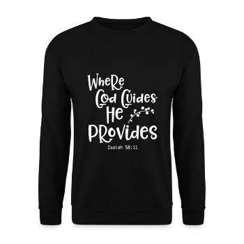 Christliches Design, wo Gott führt, sorgt Er für - Unisex Pullover - Schwarz - Vorne - Alina (178cm) & Michal (187cm)