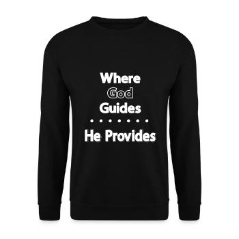 Christian Design Where God Guides He Provides - Unisex Sweatshirt - black - Front - Alina (178cm) & Michal (187cm)