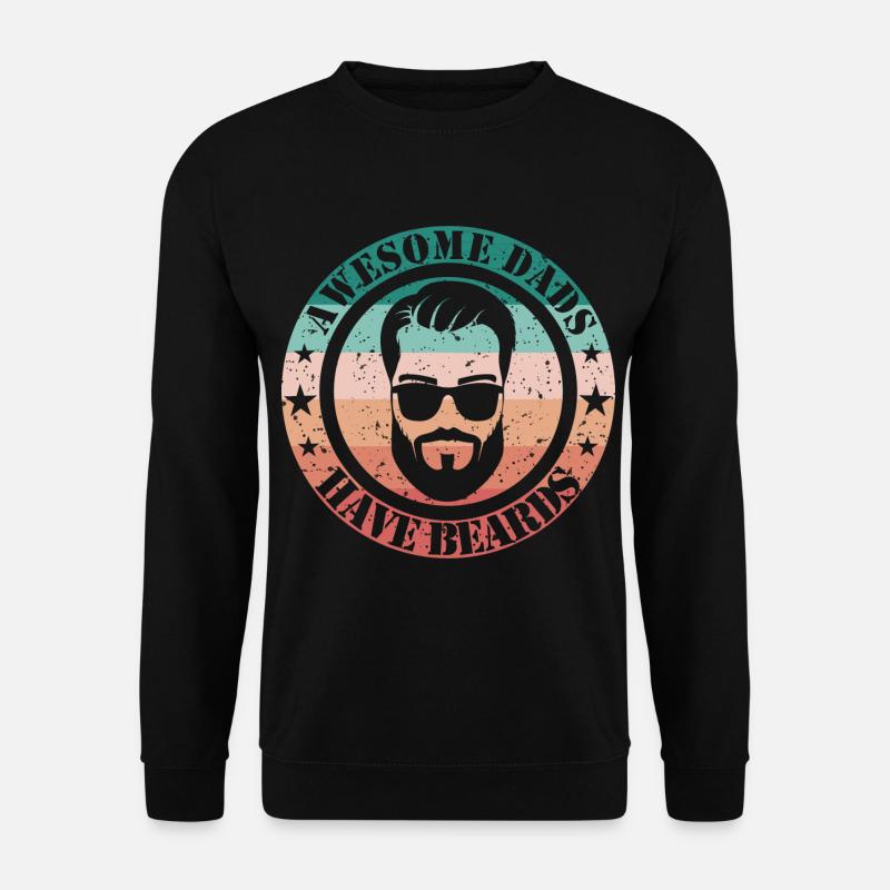 Awesome Dads have beards - Unisex Sweatshirt - black