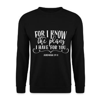 Christian Design For God knows the plans he has - Unisex Sweatshirt - black - Front - Alina (178cm) & Michal (187cm)