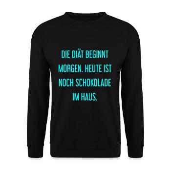 Die Diät beginnt morgen - Schokolade im Haus! - Unisex Pullover - Schwarz - Vorne - Alina (178cm) & Michal (187cm)