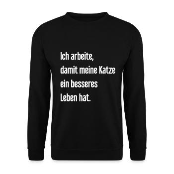 Für ein besseres Katzenleben arbeite ich! - Unisex Pullover - Schwarz - Vorne - Alina (178cm) & Michal (187cm)