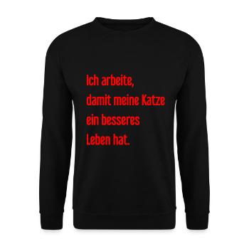 Für ein besseres Katzenleben arbeite ich! - Unisex Pullover - Schwarz - Vorne - Alina (178cm) & Michal (187cm)