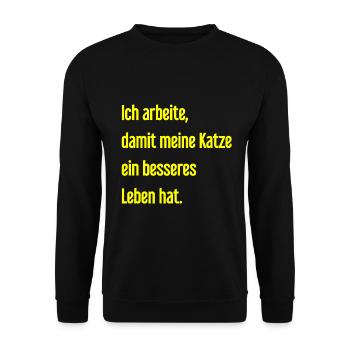 Für ein besseres Katzenleben arbeite ich! - Unisex Pullover - Schwarz - Vorne - Alina (178cm) & Michal (187cm)