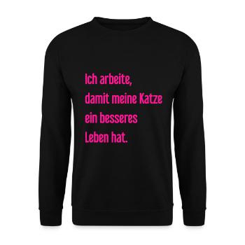 Für ein besseres Katzenleben arbeite ich! - Unisex Pullover - Schwarz - Vorne - Alina (178cm) & Michal (187cm)