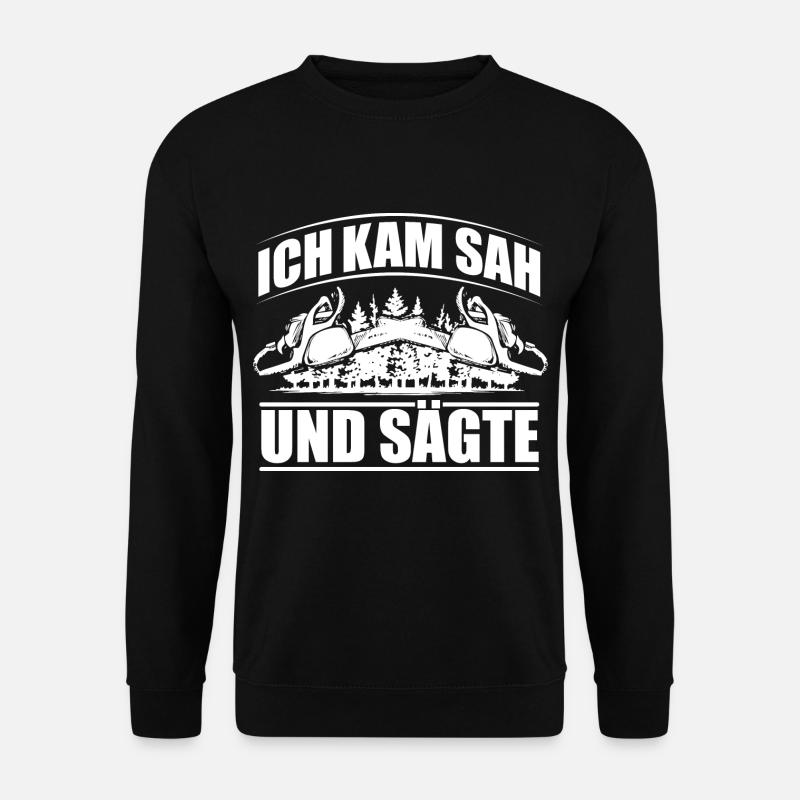 WOODEN SAW CHAINSAW GIFT FOREST FÖRSTER PROFESSION - Unisex Sweatshirt - black