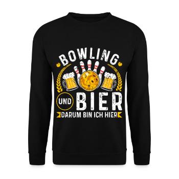Bowling Bier Darum Bin Ich Hier Kegeln Bowling - Unisex Pullover - Schwarz - Vorne - Alina (178cm) & Michal (187cm)