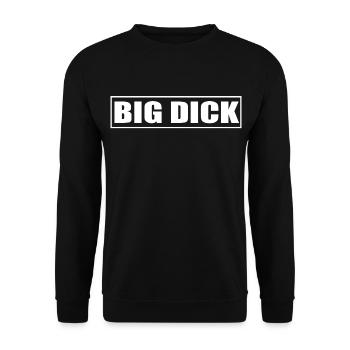 big dick | cadeau marrant | cadeau beauf - Sweat-shirt Unisexe - noir - Devant - Alina (178cm) & Michal (187cm)