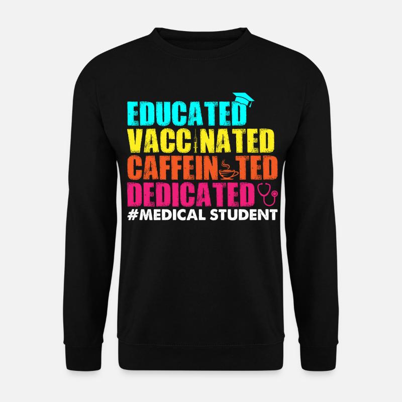Medical Student - Unisex Sweatshirt - black