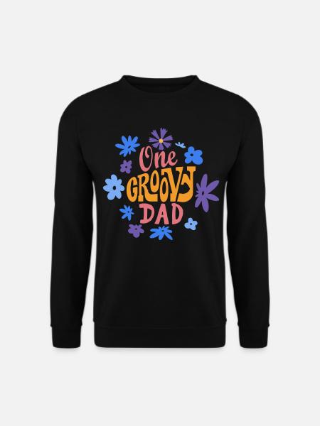 One Groovy Dad - Unisex Sweatshirt - black