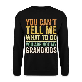 Ihr seid nicht meine Enkelkinder - Unisex Pullover - Schwarz - Vorne - Alina (178cm) & Michal (187cm)