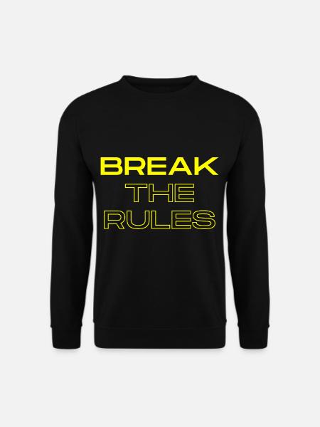 Break the Rules - Unisex Sweatshirt - black