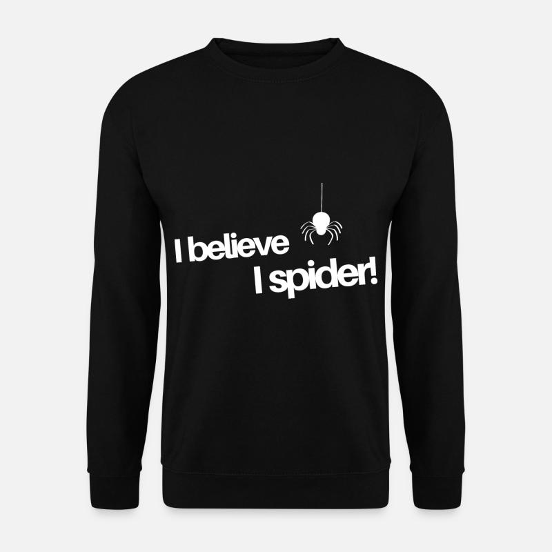 I believe i spider - Unisex Sweatshirt - black