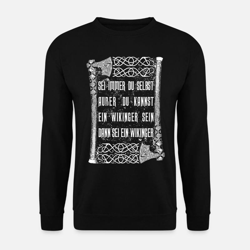 SEI EIN WIKINGER - Unisex Pullover - Schwarz