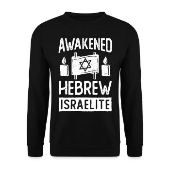 Awakened Hebrew Israelite Israel Jewish Israeli - Unisex Sweatshirt - black - Front - Alina (178cm) & Michal (187cm)