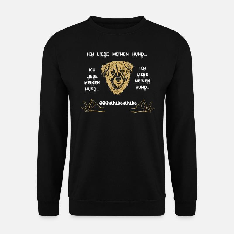 Ich liebe meinen Hund... - ooommmmmmm - Unisex Pullover - Schwarz