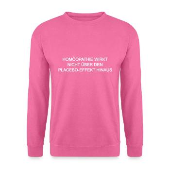 homéopathie inefficace, effet , médicament - Sweat-shirt Unisexe - rose - Devant