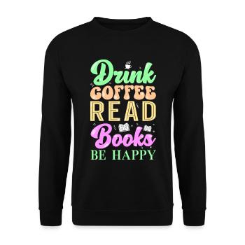 Read coffee books - Unisex Sweatshirt - black - Front - Alina (178cm) & Michal (187cm)