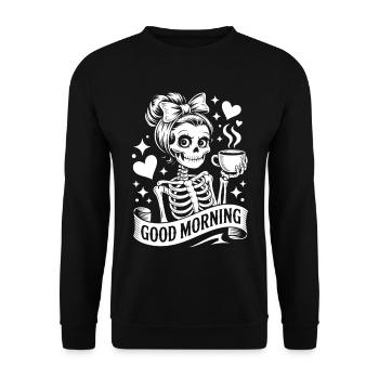 Guten Morgen Skelett mit Kaffee - Unisex Pullover - Schwarz - Vorne - Alina (178cm) & Michal (187cm)