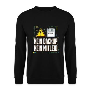 Pas de sauvegarde, pas de chemise de pitié logiciel d’administration IT - Sweat-shirt Unisexe - noir - Devant - Alina (178cm) & Michal (187cm)