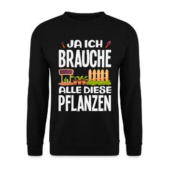 Brauche Alle Diese Pflanzen - Unisex Pullover - Schwarz - Vorne - Alina (178cm) & Michal (187cm)