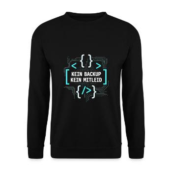 Programmierer Admin - Kein Backup Kein Mitleid - Unisex Pullover - Schwarz - Vorne - Alina (178cm) & Michal (187cm)