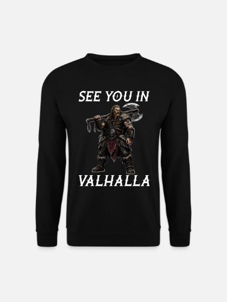 Wir sehen uns in Walhalla - Unisex Pullover - Schwarz