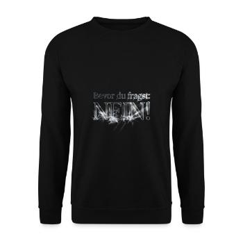 Bevor du fragst Nein IT Statement - Unisex Pullover - Schwarz - Vorne - Alina (178cm) & Michal (187cm)