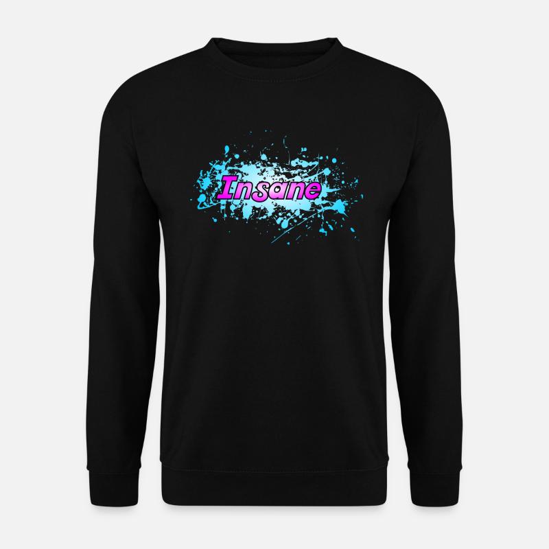 Insane - Unisex Pullover - Schwarz