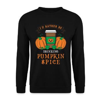 I'd Rather be Drinking Pumpkin Spice - Unisex Sweatshirt - black - Front - Alina (178cm) & Michal (187cm)