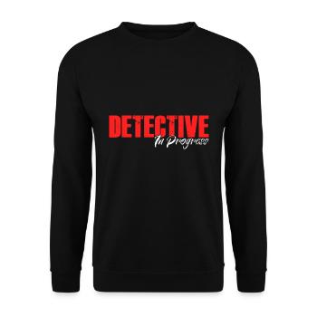 Detective In Progress apprécie les podcasts true Crime - Sweat-shirt Unisexe - noir - Devant - Alina (178cm) & Michal (187cm)