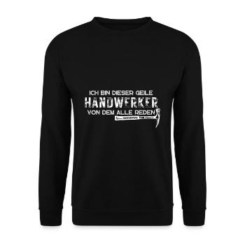 geiler handwerker alle reden geschenk idee - Unisex Pullover - Schwarz - Vorne - Alina (178cm) & Michal (187cm)