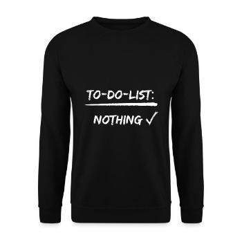 to do list nothing chill gift idea sleep - Unisex Sweatshirt - black - Front - Alina (178cm) & Michal (187cm)