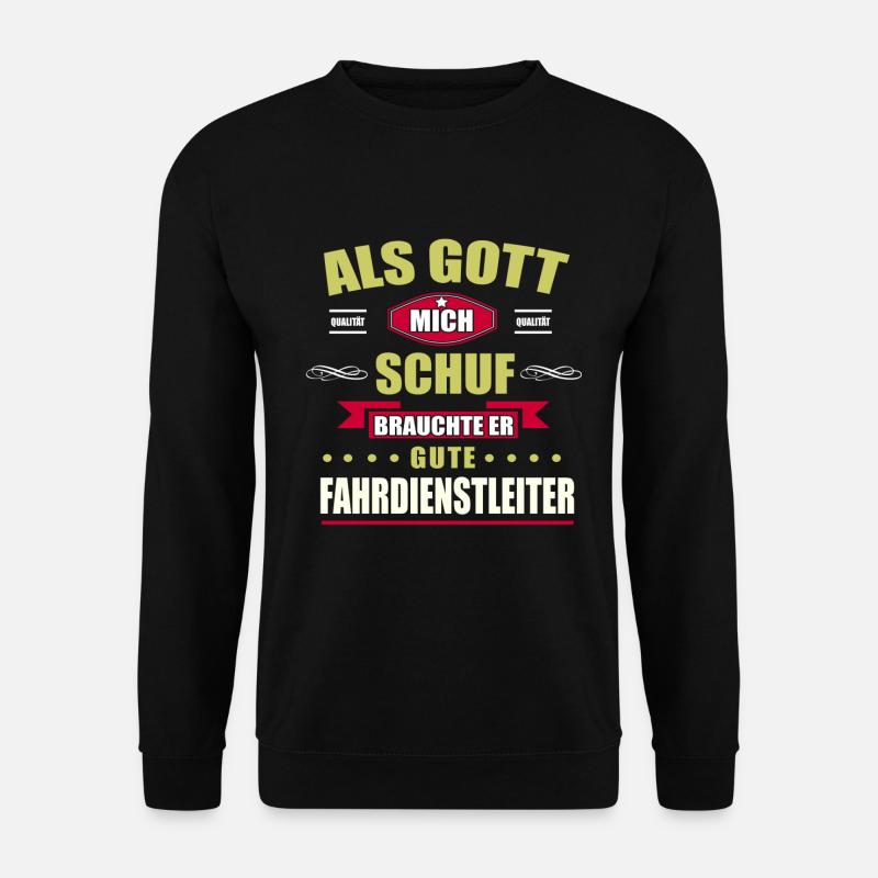 FAHRDIENSTLEITER-GESCHENK - Unisex Pullover - Schwarz