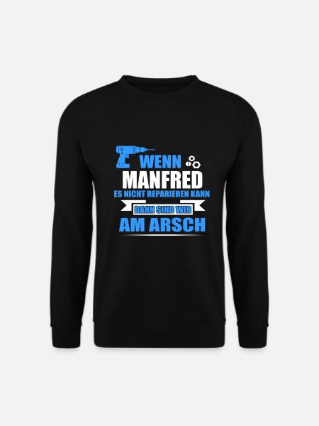 MANFRED -Geschenk - Unisex Pullover - Schwarz