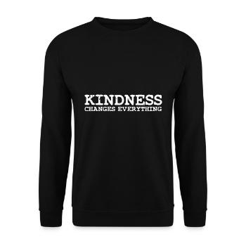 Cool Kindness Changes Everything For The Empathy - Unisex Sweatshirt - black - Front - Alina (178cm) & Michal (187cm)