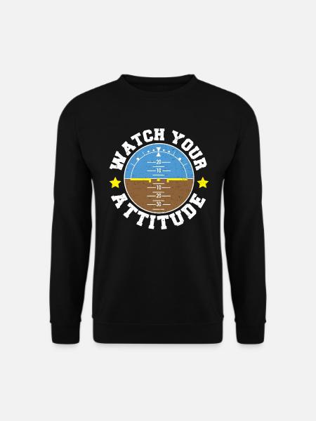 Watch Your Attitude - Pilot - Unisex Pullover - Schwarz