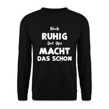 Bleib Ruhig Der Opa Macht Das Schon - Unisex Pullover - Schwarz - Vorne - Alina (178cm) & Michal (187cm)