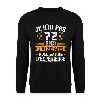 Je n'ai pas 72 ans, Cadeau d'anniversaire 72 ans - Sweat-shirt Unisexe - noir - Devant - Alina (178cm) & Michal (187cm)